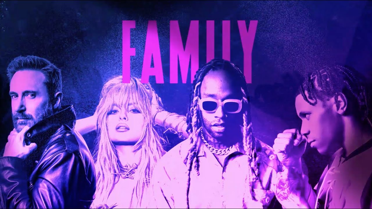 image 0 David Guetta – Family (feat. Bebe Rexha Ty Dolla $ign & A Boogie Wit Da Hoodie) [lyric Video]