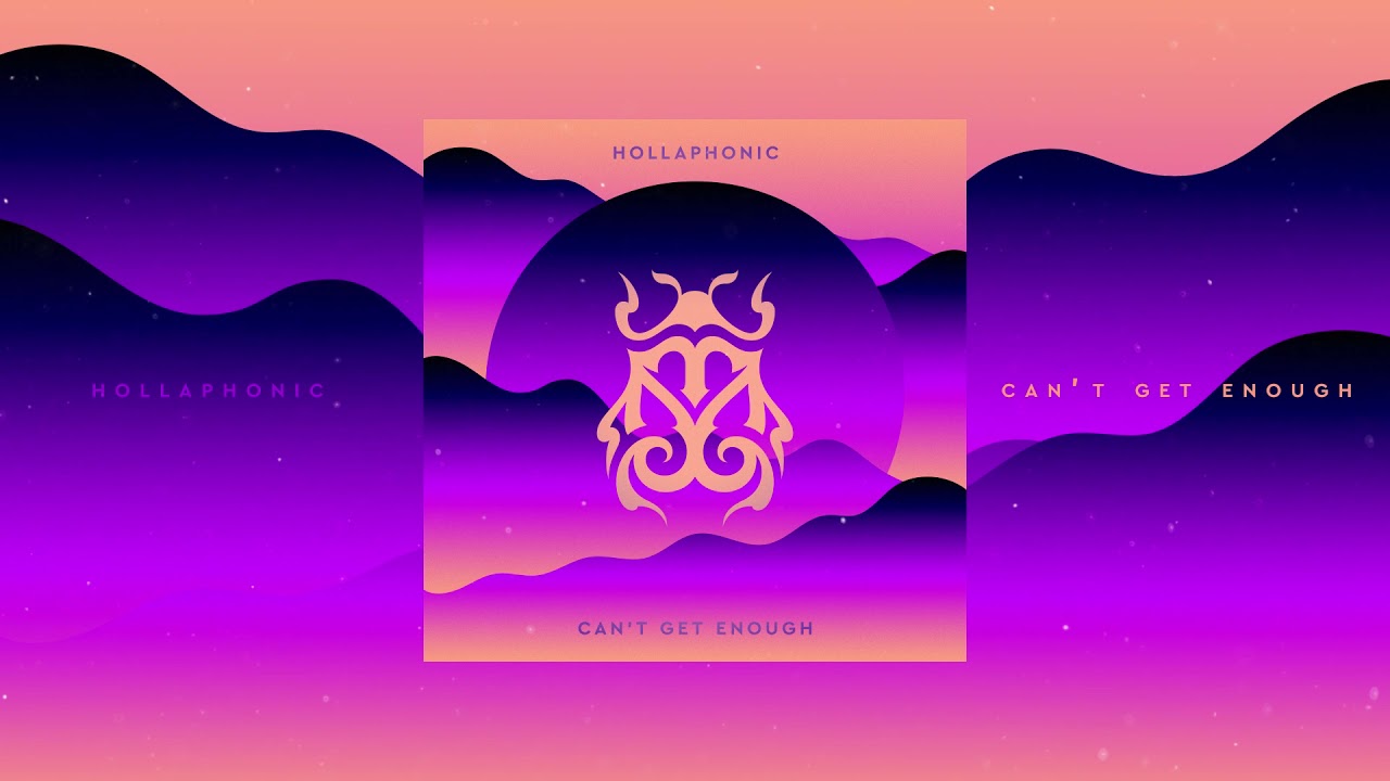 image 0 Hollaphonic - Can't Get Enough [tomorrowland Music]